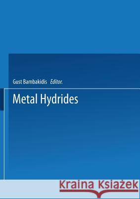 Metal Hydrides Gust Bambakidis 9781475758160 Springer