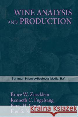 Wine Analysis and Production Zoecklein 9781475769807 Springer