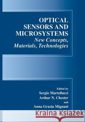 Optical Sensors and Microsystems: New Concepts, Materials, Technologies Martellucci, S. 9781475772791