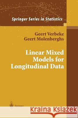Linear Mixed Models for Longitudinal Data Geert Verbeke Geert Molenberghs 9781475773842 Springer