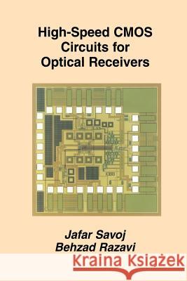 High-Speed CMOS Circuits for Optical Receivers Jafar Savoj Behzad Razavi 9781475774498 Springer