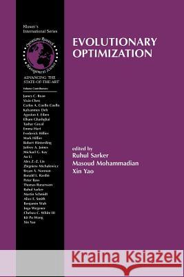 Evolutionary Optimization Ruhul Sarker Masoud Mohammadian Xin Yao 9781475775709 Springer