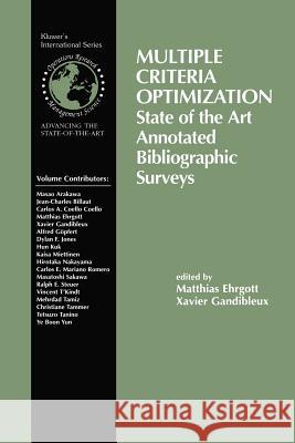 Multiple Criteria Optimization: State of the Art Annotated Bibliographic Surveys Gandibleux, Xavier 9781475776621