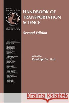 Handbook of Transportation Science Randolph Hall 9781475777659 Springer