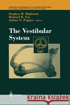 The Vestibular System Stephen M. Highstein Richard R. Fay 9781475780468 Springer