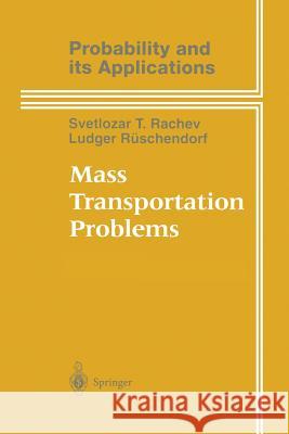 Mass Transportation Problems: Applications Rachev, Svetlozar T. 9781475780871