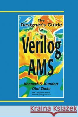 The Designer's Guide to Verilog-Ams Kundert, Ken 9781475781595 Springer