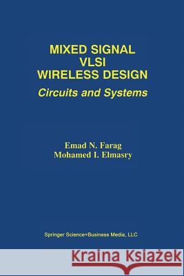 Mixed Signal VLSI Wireless Design: Circuits and Systems Farag, Emad N. 9781475782875 Springer