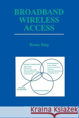 Broadband Wireless Access Benny Bing 9781475784121