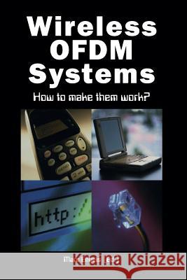 Wireless Ofdm Systems: How to Make Them Work? Engels, Marc 9781475784596