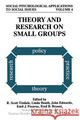 Theory and Research on Small Groups R. Scott Tindale Linda Heath John Edwards 9781475785876