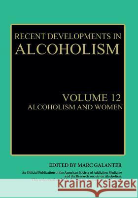 Alcoholism and Women Marc Galanter 9781475788105