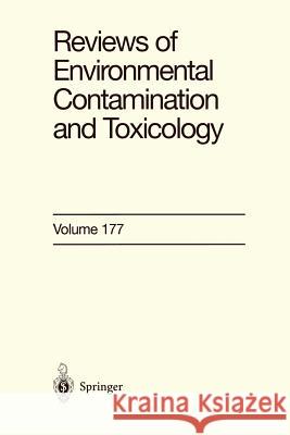 Reviews of Environmental Contamination and Toxicology: Continuation of Residue Reviews Ware, George 9781475789003