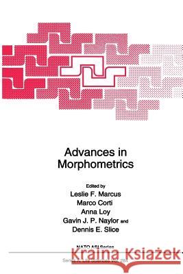 Advances in Morphometrics Leslie F. Marcus                         Marco Corti                              Anna Loy 9781475790856