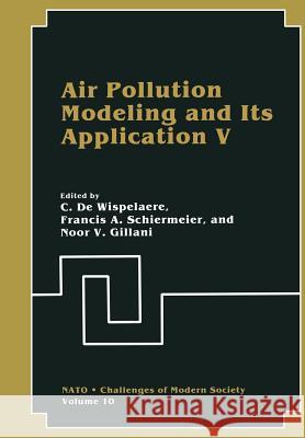 Air Pollution Modeling and Its Application V Noor V. Gillani C. d 9781475791273 Springer