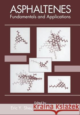 Asphaltenes: Fundamentals and Applications Subirana, Maite 9781475792959 Springer