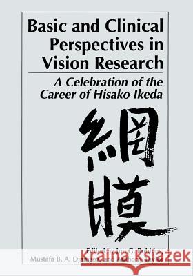 Basic and Clinical Perspectives in Vision Research: A Celebration of the Career of Hisako Ikeda Robbins, Jon G. 9781475793642 Springer