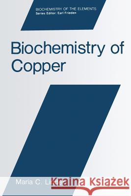 Biochemistry of Copper Maria C. Linder 9781475794342 Springer