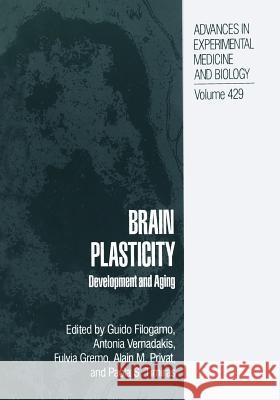 Brain Plasticity: Development and Aging Filogamo, Guido 9781475795530 Springer