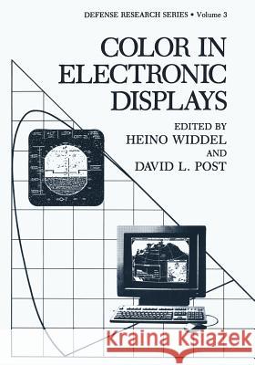 Color in Electronic Displays Heino Widdel David L. Post 9781475797565 Springer