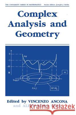 Complex Analysis and Geometry Vincenzo Ancona Alessandro Silva 9781475797732