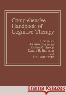Comprehensive Handbook of Cognitive Therapy Hal Arkowitz L. E. Beutler Karen M. Simon 9781475797817