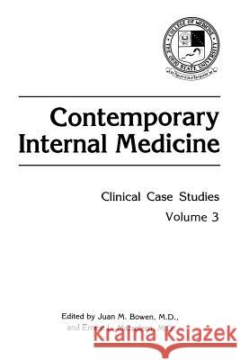 Contemporary Internal Medicine: Clinical Case Studies Bowen, Juan M. 9781475798258 Springer