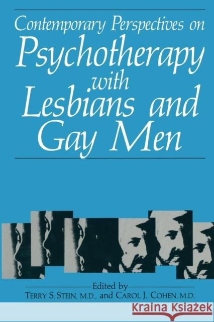 Contemporary Perspectives on Psychotherapy with Lesbians and Gay Men Terry S. Stein Carol J. Cohen 9781475798340 Springer
