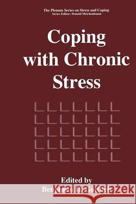 Coping with Chronic Stress Benjamin H. Gottlieb 9781475798647