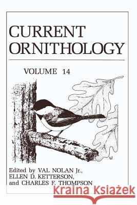 Current Ornithology Val, Jr. Nolan Ellen D. Ketterson Charles Thompson 9781475799170 Springer