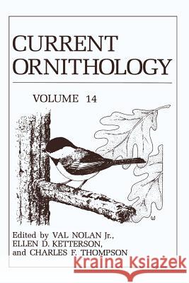 Current Ornithology Val, Jr. Nolan Ellen D. Ketterson Charles Thompson 9781475799170