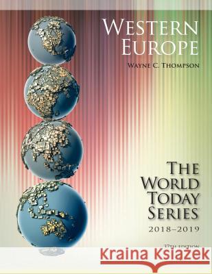 Western Europe 2018-2019 Wayne C. Thompson 9781475841558 Rowman & Littlefield Publishers