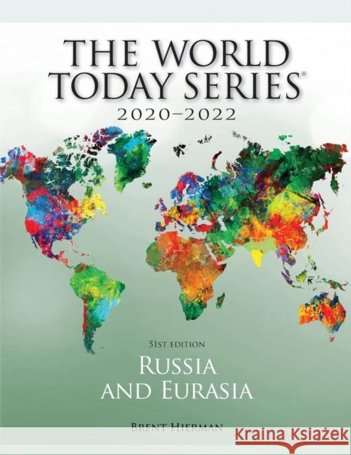 Russia and Eurasia 2020-2022, 51st Edition Hierman, Brent 9781475856279 ROWMAN & LITTLEFIELD