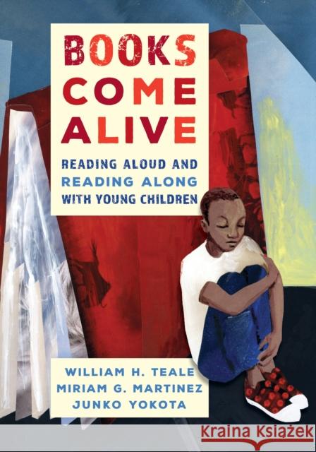 Books Come Alive: Reading Aloud and Reading along with Young Children Teale, William 9781475859935 Rowman & Littlefield Publishers