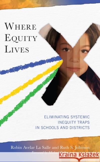 Where Equity Lives Ruth S. Johnson 9781475866902 Rowman & Littlefield