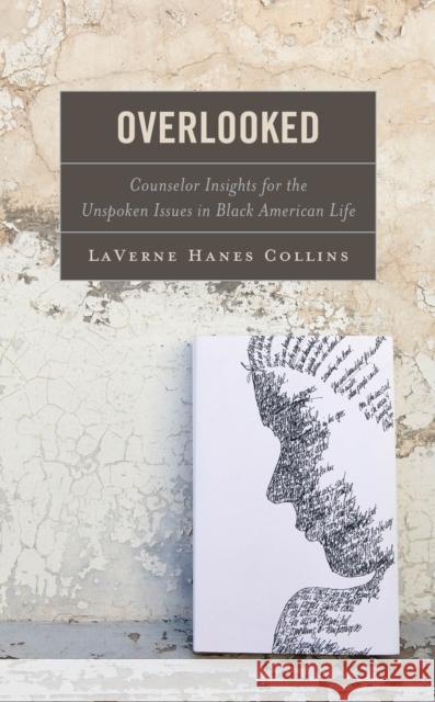 Overlooked Laverne Hanes Collins 9781475867565 Rowman & Littlefield