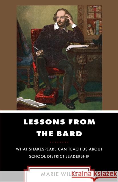 Lessons from the Bard Marie Wiles 9781475869996 Rowman & Littlefield