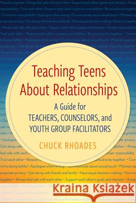 Teaching Teens about Relationships Chuck Rhoades 9781475873375 Rowman & Littlefield