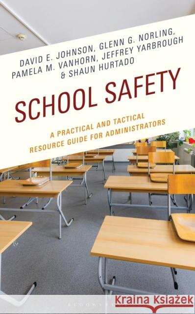 School Safety Shaun Hurtado 9781475874907