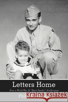 Letters Home: From a World War II Black Panther Artilleryman Coons, Philip M. 9781475900811 iUniverse.com