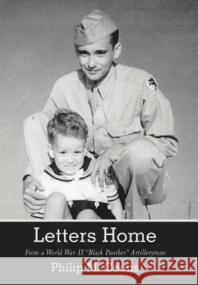 Letters Home: From a World War II Black Panther Artilleryman Coons, Philip M. 9781475900835