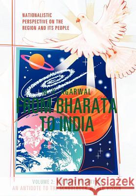 From Bharata to India: Volume 2: The Rape of Chrysee Agarwal, M. K. 9781475907704 iUniverse.com