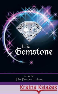The Gemstone Sarena And Sasha Nanua 9781475911619