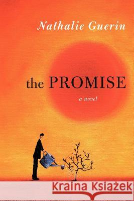 The Promise Nathalie Guerin 9781475917437