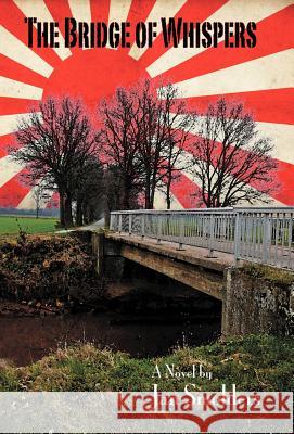 The Bridge of Whispers Jan Smolders 9781475933406 iUniverse.com
