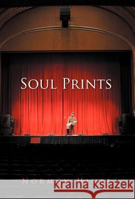 Soul Prints Norman Hines 9781475936582