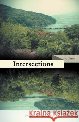 Intersections Mark T. McCord 9781475945904