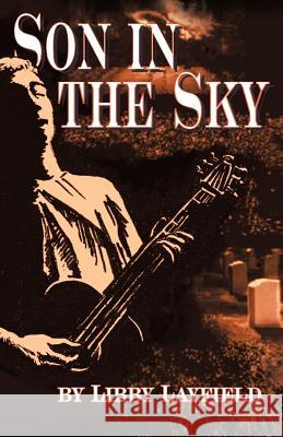 Son in the Sky Libby Layfield 9781475951059