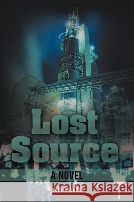 Lost Source John Martin 9781475951752