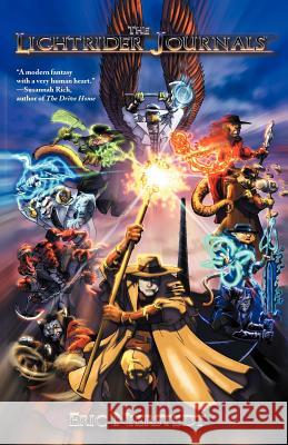 The Lightrider Journals Eric Nierstedt 9781475956108 iUniverse.com